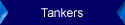 Tankers